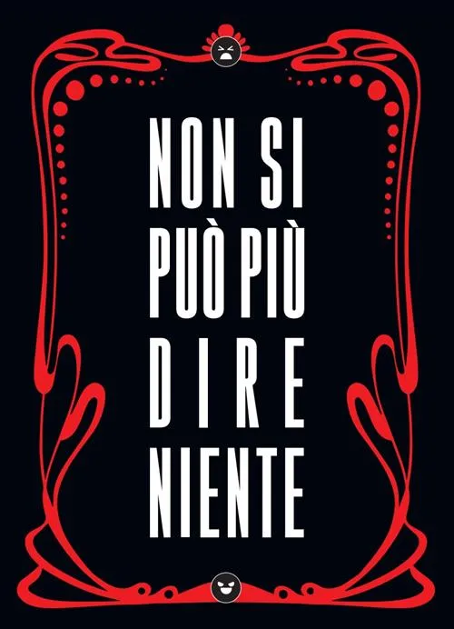 Studio Supernova NSPPDN 3 Non si puo piu dire niente poster A2