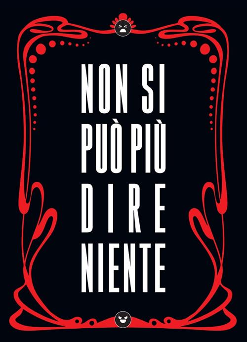 Studio Supernova NSPPDN 3 Non si puo piu dire niente poster A2
