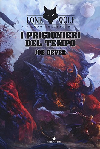 Raven Edizioni Lupo Solitario I Prigionieri del Tempo 11 librogame