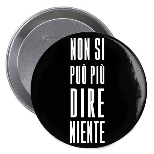 Non Si Può Più Dire Niente 3 Non Si spilla nera