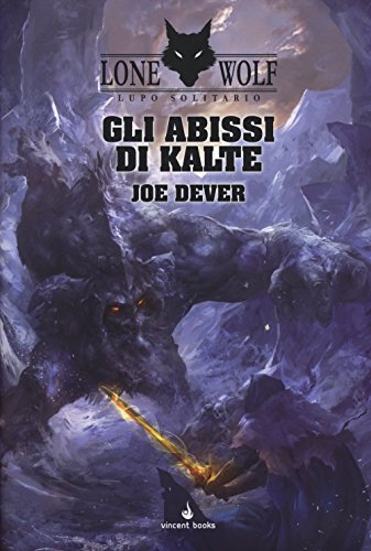 Raven Lupo Solitario Gli Abissi di Kalte 3 librogame copertina rigida